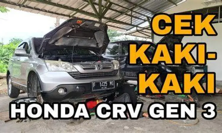 Komponen Kaki-Kaki CRV Perbaikan kaki-kaki Honda CRV Gen 3
